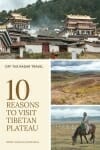 10 Reasons Why You Should Visit Tibetan Plateau The Roof of the World Remote Destinations China Travel