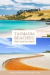 Beaches in Tasmania: the North West