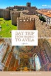 Day trip from Madrid to Avila