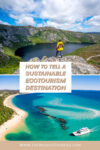 How to tell a sustainable ecotourism destination