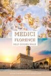 Medici Florence self-guided walk